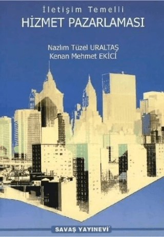 İletişim Temelli Hizmet Pazarlaması