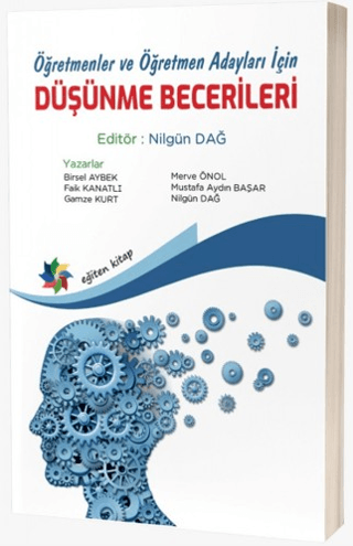 Öğretmenler ve Öğretmen Adayları İçin Düşünme Becerileri