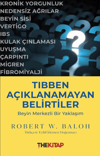 Tıbben Açıklanamayan Belirtiler: Beyin Merkezli Bir Yaklaşım