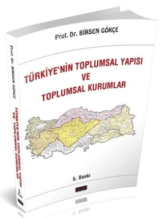 Türkiye'nin Toplumsal Yapısı ve Toplumsal Kurumlar