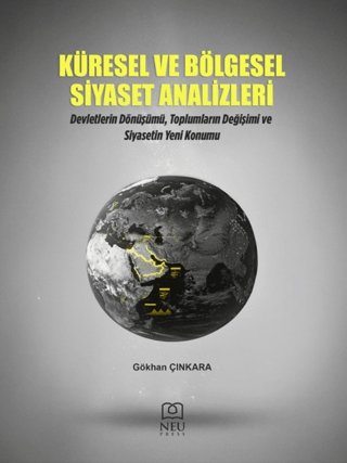 Küresel ve Bölgesel Siyaset Analizleri