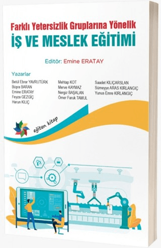 Farklı Yetersizlik Gruplarına Yönelik İş ve Meslek Eğitimi