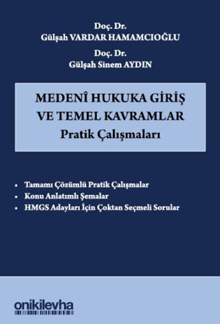Medeni Hukuka Giriş ve Temel Kavramlar Pratik Çalışmaları