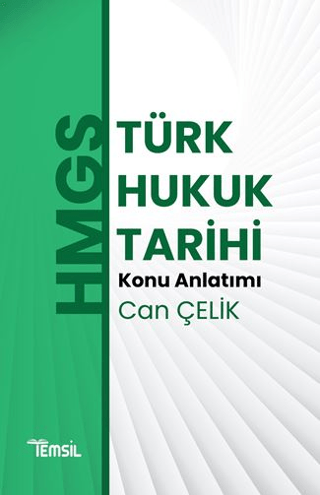 HMGS Türk Hukuk Tarihi Konu Anlatımı