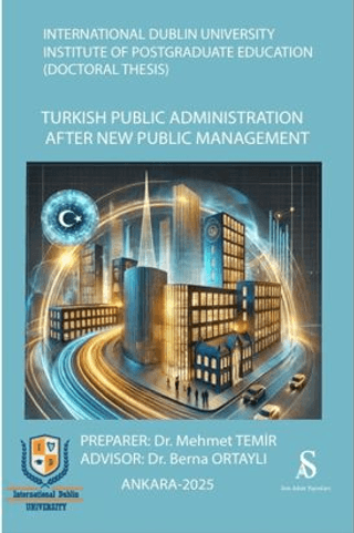 Turkish Public Administration After New Public Management