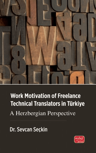 Work Motivation Of Freelance Technical Translators In Türkiye