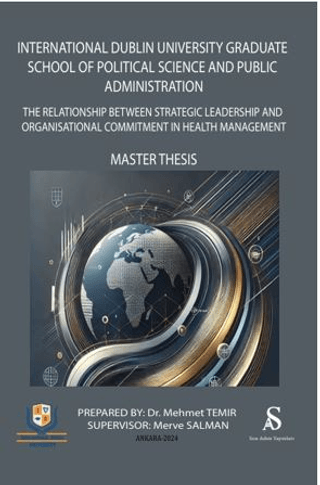 The Relationship Between Strategic Leadership and Organisational Commitment in Health Management