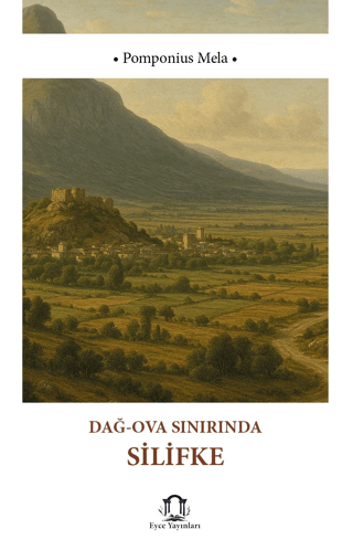 Dağ - Ova Sınırında Silifke