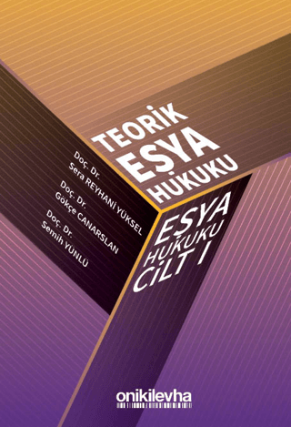 Teorik Eşya Hukuku Eşya Hukuku Cilt - I