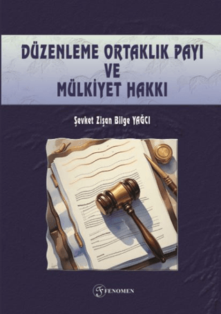 Düzenleme Ortaklık Payı ve Mülkiyet Hakkı