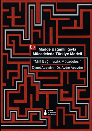 Madde Bağımlılığıyla Mücadelede Türkiye Modeli “Milli Bağımsızlık Mücadelesi”