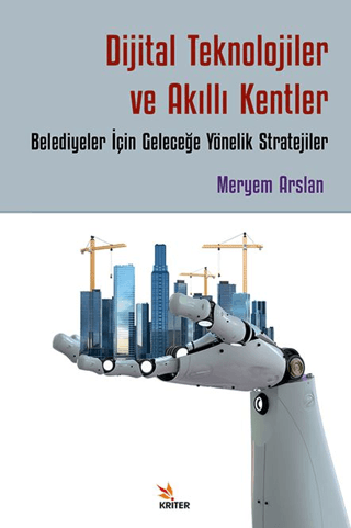 Dijital Teknolojiler ve Akıllı Kentler