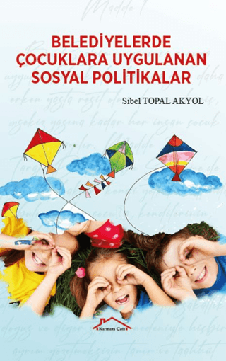 Belediyelerde Çocuklara Uygulanan Sosyal Politikalar
