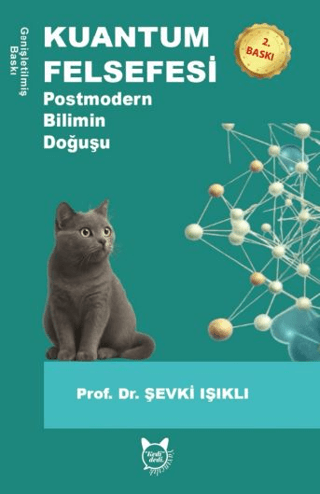Kuantum Felsefesi & Postmodern Bilimin Doğuşu