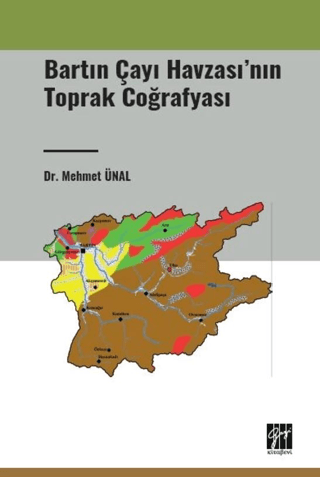 Bartın Çayı Havzasının Toprak Coğrafyası