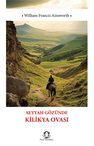 Seyyah Gözünde Kilikya Ovası