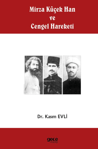 Mirza Küçek Han ve Cengel Hareketi