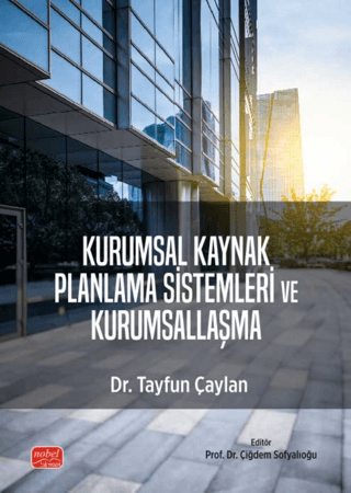Kurumsal Kaynak Planlama Sistemleri ve Kurumsallaşma