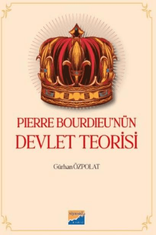 Pierre Bourdieu nün Devlet Teorisi