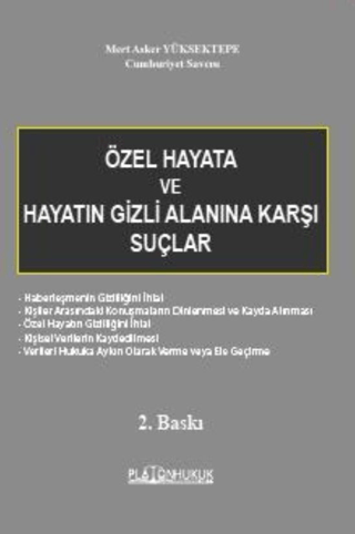 Özel Hayata ve Hayatın Gizli Alanına Karşı Suçlar