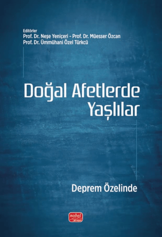 Doğal Afetlerde Yaşlılar - Deprem Özelinde