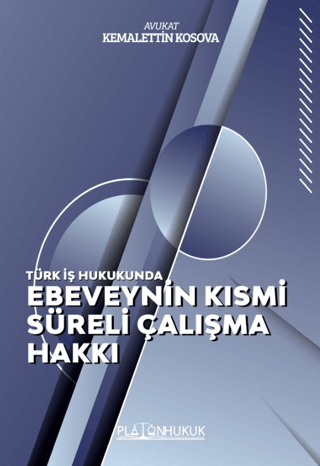 Ebeveynin Kısmi Süreli Çalışma Hakkı