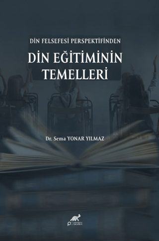 Din Felsefesi Perspektifinden Din Eğitiminin Temelleri