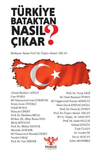 Türkiye Bataktan Nasıl Çıkar?