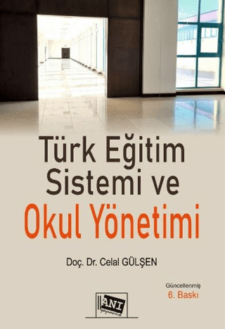 Türk Eğitim Sistemi ve Okul Yönetimi