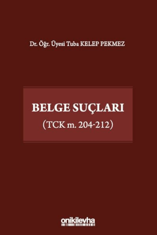 Belge Suçları (TCK m. 204-212)