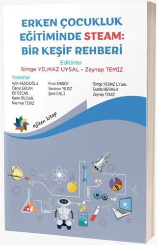 Erken Çocukluk Eğitiminde Steam: Bir Keşif Rehberi