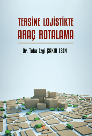 Tersine Lojistikte Araç Rotalama