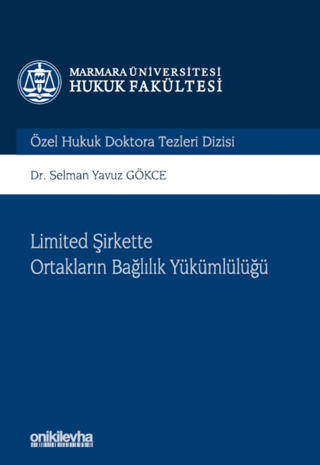 Limited Şirkette Ortakların Bağlılık Yükümlülüğü