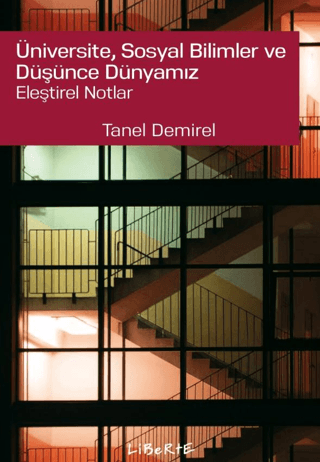 Üniversite, Sosyal Bilimler ve Düşünce Dünyamız/ Eleştirel Notlar