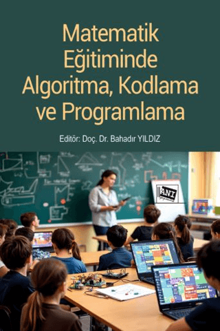 Matematik Eğitiminde Algoritma, Kodlama ve Programlama
