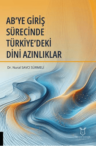 AB’ye Giriş Sürecinde Türkiye’deki Dini Azınlıklar