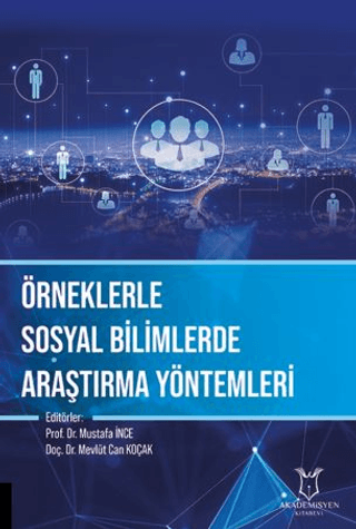 Örneklerle Sosyal Bilimlerde Araştırma Yöntemleri