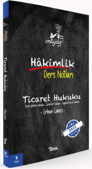 İmtiyaz Ticaret Hukuku Hakimlik Ders Notları