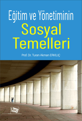 Eğitim ve Yönetiminin Sosyal Temelleri