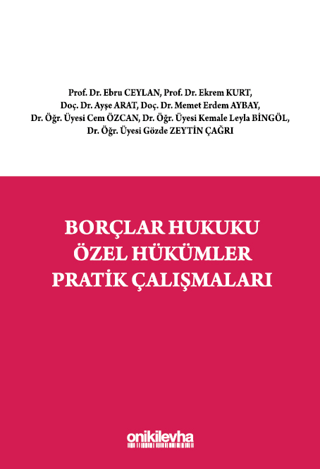 Borçlar Hukuku Özel Hükümler Pratik Çalışmaları