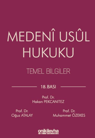 Medeni Usul Hukuku Temel Bilgiler