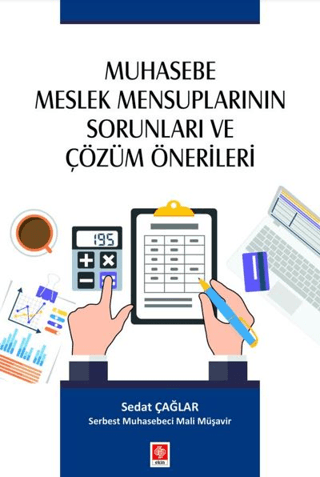 Muhasebe Meslek Mensuplarının Sorunları ve Çözüm Önerileri