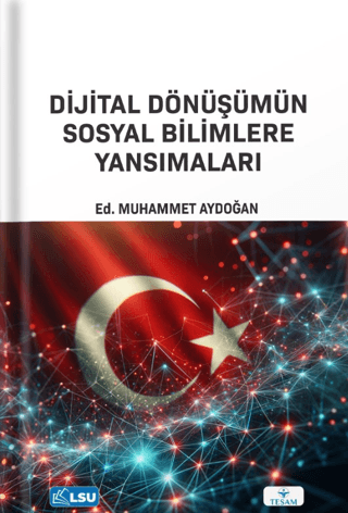 Dijital Dönüşümün Sosyal Bilimlere Etkisi