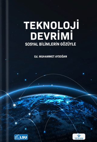 Teknoloji Devrimi - Sosyal Bilimlerin Gözüyle