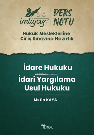 İmtiyaz HMGS Ders Notları İdare Hukuku - İdari Yargılama Usul Hukuku Ders Notu