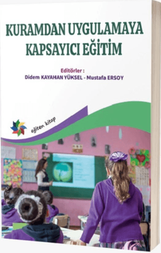 Kuramdan Uygulamaya Kapsayıcı Eğitim