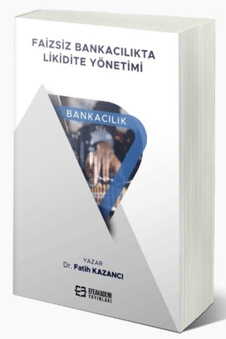 Faizsiz Bankacılıkta Likidite Yönetimi