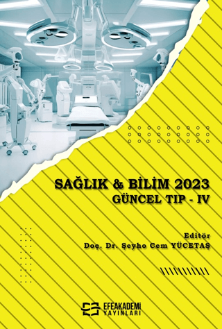 Sağlık & Bilim 2023: Güncel Tıp - 4