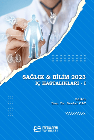 Sağlık ve Bilim 2023: İç Hastalıkları - I