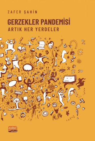 Gerzekler Pandemisi Artık Her Yerdeler